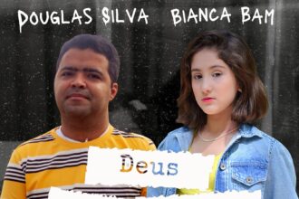 Bianca Bam e Douglas Silva lançam música “Deus é Maior”