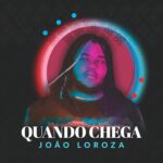 João Loroza mergulha no R&B em seu novo single, “Quando Chega”