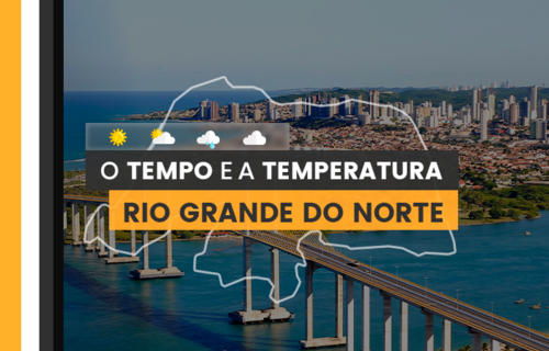 PREVISÃO DO TEMPO: quarta-feira (17) com alerta para vendaval no Rio Grande do Norte