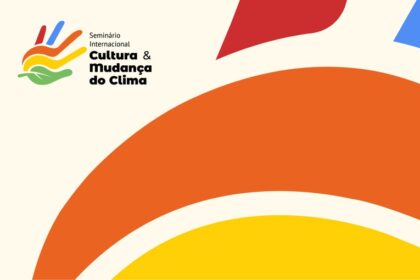 Seminário sobre Cultura e Mudança do Clima reúne ministras em Salvador (BA)