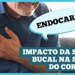 Endocardite: o perigo oculto nos seus dentes