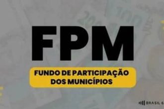 FPM: 1ª parcela de maio paga nesta sexta-feira (8) soma R$ 9,3 bilhões e cresce 8% em relação a 2024