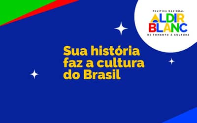 Mapeamento do MinC analisa os avanços e resultados da Política Nacional Aldir Blanc no Brasil